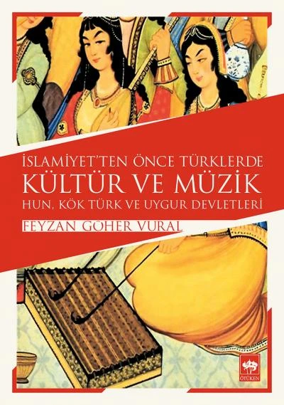 İslamiyetten Önce Türklerde Kültür ve Müzik ürün görseli