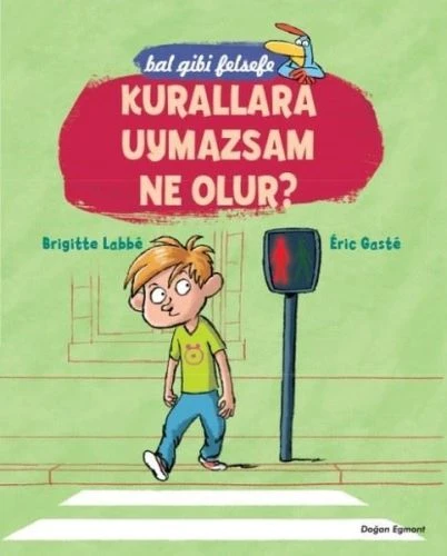 Bal Gibi Felsefe - Kurallara Uymazsam Ne Olur ürün görseli