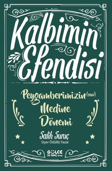 Kalbimin Efendisi- Peygamberimizin Medine Dönemi ürün görseli 1