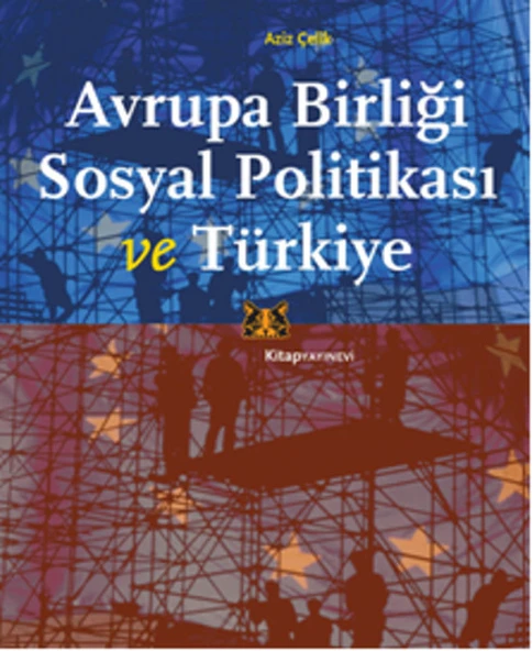 Avrupa Birliği Sosyal Politikası ve Türkiye ürün görseli