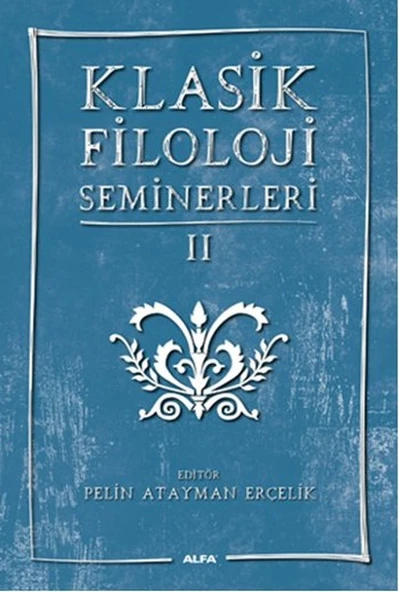 Klasik Filoloji Seminerleri 2 ürün görseli