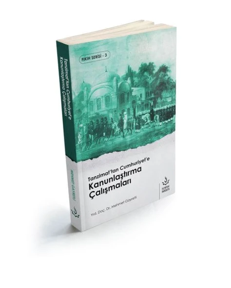 Tanzimattan Cumhuriyete Kanunlaştırma Çalışmaları ürün görseli