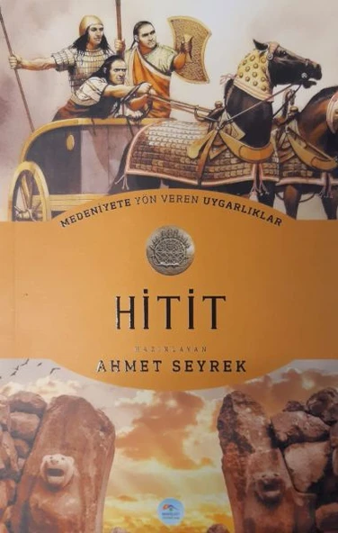 Hitit : Medeniyete Yön Veren Uygarlıklar ürün görseli 1