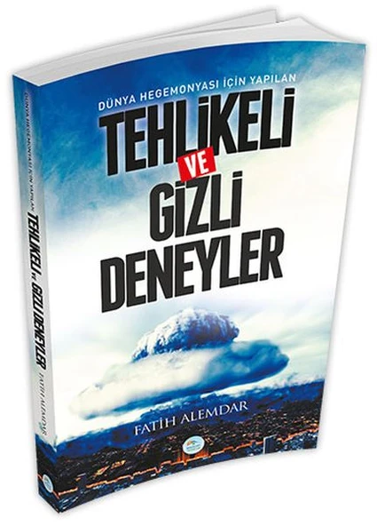 Dünya Hegemonyası İçin Yapılan Tehlikeli ve Gizli Deneyler ürün görseli