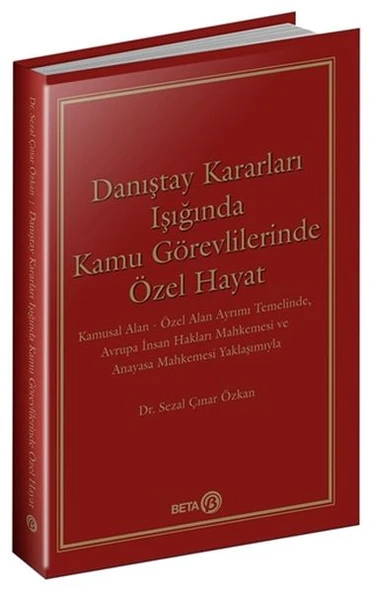 Danıştay Kararları Işığında Kamu Görevlilerinde Özel Hayat ürün görseli