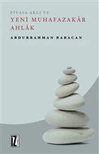 Piyasa Aklı ve Yeni Muhafazakar Ahlak ürün görseli