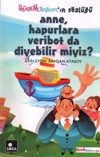 Anne, Hapurlara Veribot da Diyebilir miyiz? ürün görseli