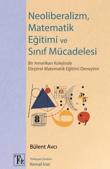 Neoliberalizm, Matematik Eğitimi ve Sınıf Mücadelesi ürün görseli