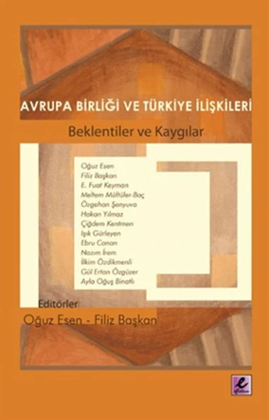 Avrupa Birliği ve Türkiye İlişkileri  Beklentiler ve Kaygılar ürün görseli