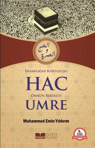 İnsanlığın Kurtuluşu Hac Ömrün Bereketi Umre ürün görseli