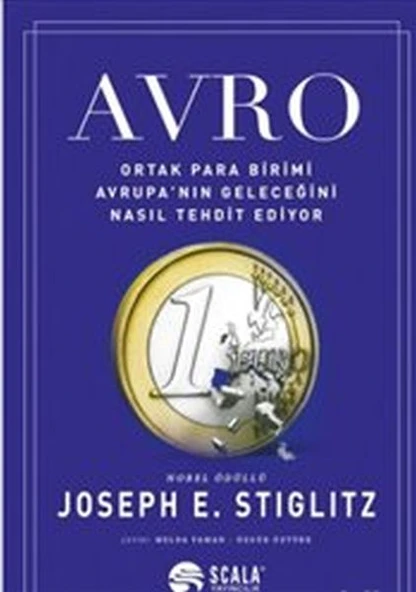Avro : Ortak Para Birimi Avrupa’nın Geleceğini Nasıl Tehdit Ediyor ürün görseli