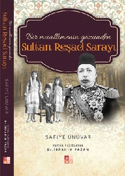 Bir Muallimenin Gözünden Sultan Reşad Sarayı ürün görseli