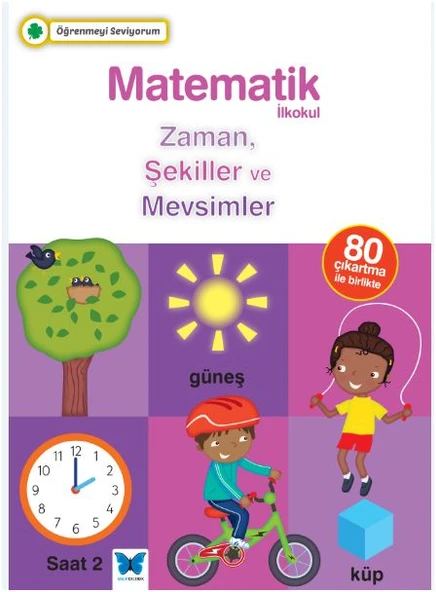 Öğrenmeyi Seviyorum - Matematik İlkokul Zaman, Şekiller ve Mevsimler ürün görseli 1