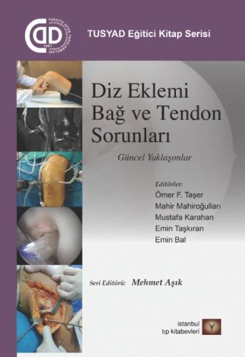 TUSYAD Eğitici Kitaplar Serisi - Diz Eklemi Bağ ve Tendon Sorunları Güncel Yaklaşımlar ürün görseli