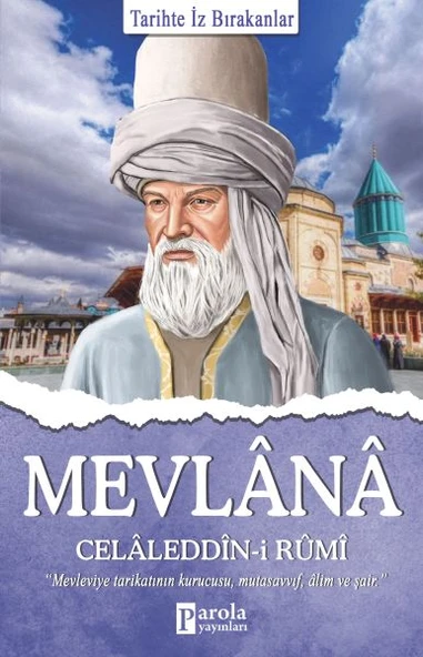 Mevlana Celaleddin-i Rumi - Tarihte İz Bırakanlar ürün görseli