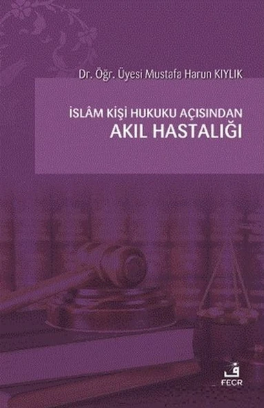 İslam Kişi Hukuku Açısından Akıl Hastalığı ürün görseli