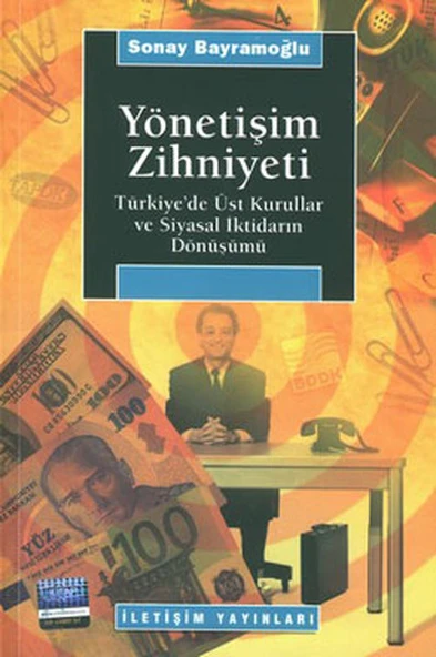 Yönetişim Zihniyeti / Türkiye'de Üst Kurullar ve Siyasal İktidarın Dönüşümü ürün görseli