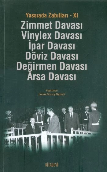 Yassıada Zabıtları -XI  Zimmet Davası -Vinylex Davası - İpar Davası - Döviz Davası - Değirmen Da ürün görseli