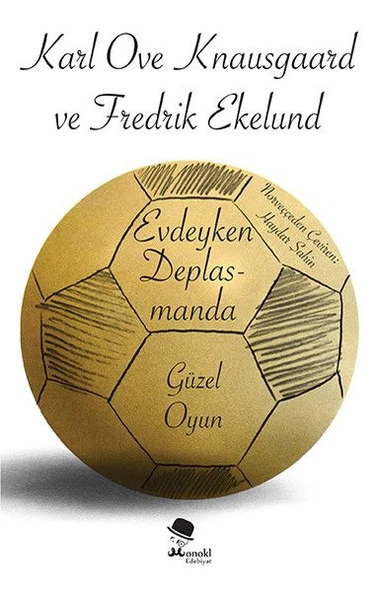 Evdeyken Deplasmanda: Güzel Oyun ürün görseli
