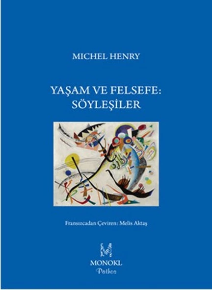 Yaşam ve Felsefe: Söyleşiler ürün görseli 1
