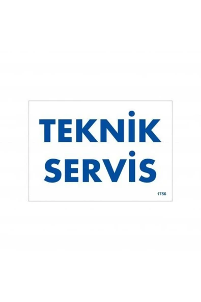 FAYMEM GLOBAL Teknik Servis Uyarı Levhası 17,5x25 KOD:1756 - 1