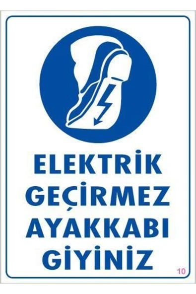 Lisinya Elektrik Geçirmez Ayakkabı Uyarı Levhası 25x35 KOD:10 ürün görseli 1