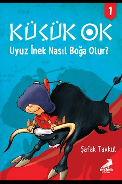Küçük Ok 1 - Uyuz İnek Nasıl Boğa Olur? ürün görseli 1
