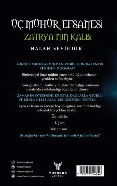 Üç Mühür Efsanesi – 1 – Zatrya’nın Kalbi - Nalan Sevindik - Theseus Yayınevi - Resim 2