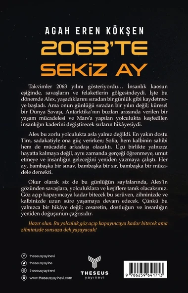 2063’te Sekiz Ay- Agah Eren Kökşen- Theseus Yayınevi - Resim 2