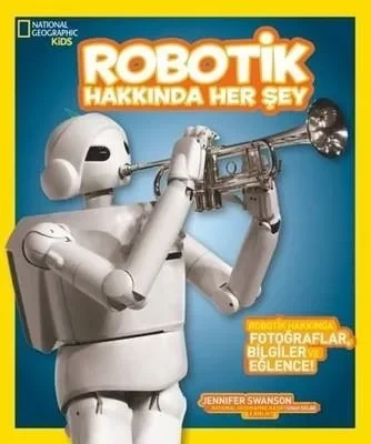 National Geographic Kids - Robotik Hakkında Herşey ürün görseli