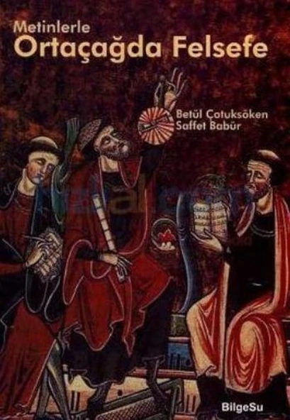 Metinlerle Ortaçağda Felsefe ürün görseli 1