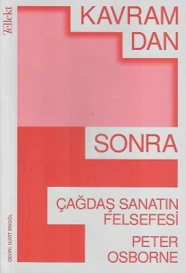Kavramdan Sonra Çağdaş Sanatın Felsefesi Peter Osborne Tellekt ürün görseli