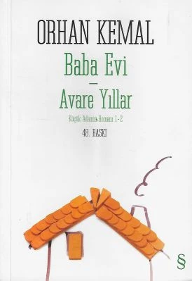 Baba Evi Avare Yıllar Küçük Adamın Romanı 1 - 2 Orhan Kemal Everest Yayınları ürün görseli