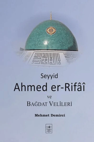 Seyyid Ahmed er-Rifai ve Bağdat Velileri ürün görseli 1