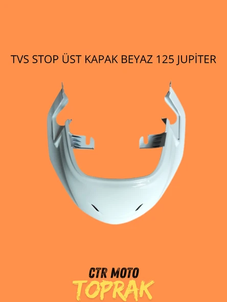 TVS Jupiter 125 Stop Üst Kapak Beyaz – Arka Panel Gövde Kaporta Parçası ürün görseli 1