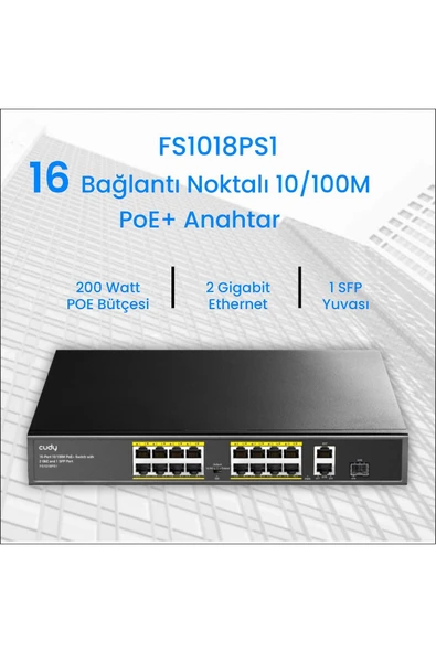 cudy FS1018PS1 16 Port 10/100Mbps 200W PoE+,2 Gigabit Uplink Portlu, SFP VLAN CCTV SFP Switch - 4