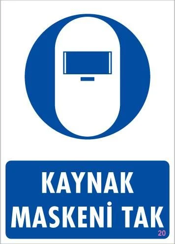 Kaynak Maskesi Uyarı Levhası 25x35 KOD:20 - 1