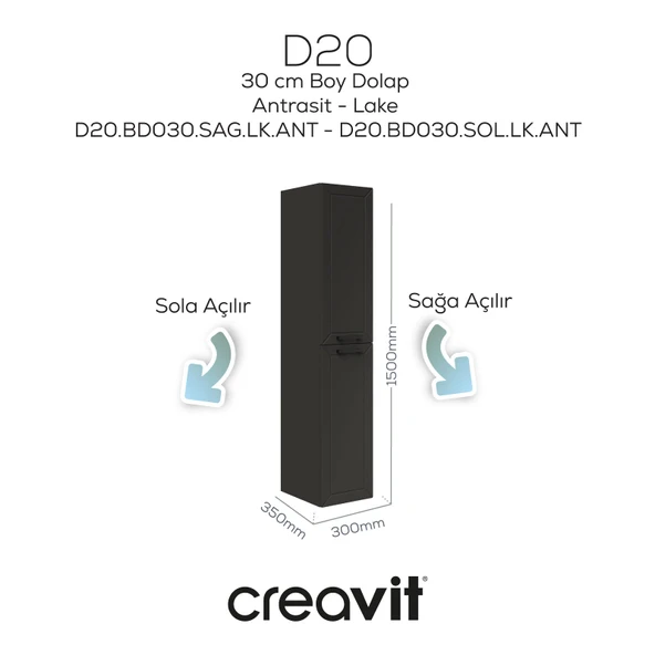 D20 30 Cm Sağa Açılır Boy Dolabı Antrasit Lake ürün görseli 1