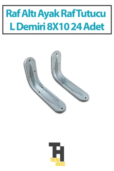 Raf Altı Ayak Raf Tutucu L Demiri 8X10 24 Adet