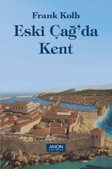 Eski Çağ’da Kent