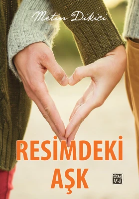 Resimdeki Aşk Metin Dikici Kutlu Yayınevi ürün görseli