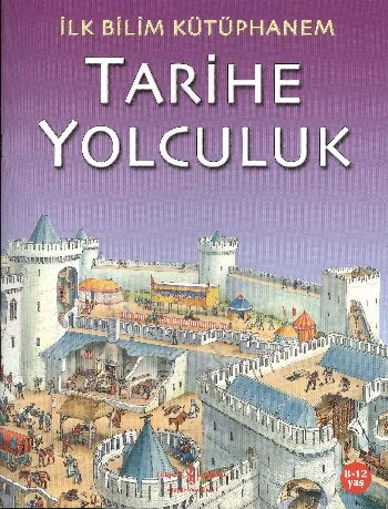 İlk Bilim Kütüphanem - Tarihe Yolculuk ürün görseli 1