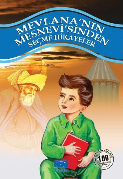Mevlana'nın Mesnevi'sinden Seçme Hikayeler 100 Temel Eser 1. Kademe ürün görseli 1