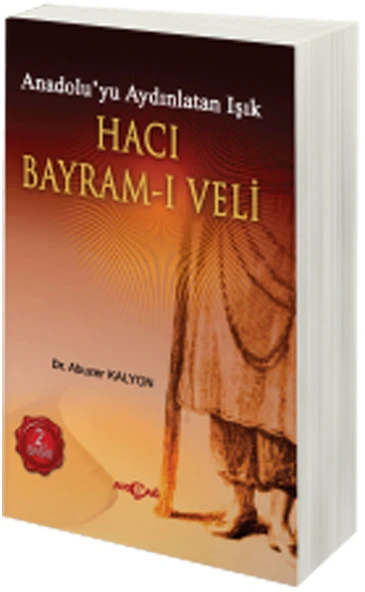 Hacı Bayram-ı Veli Anadolu'yu Aydınlatan Işık ürün görseli 1
