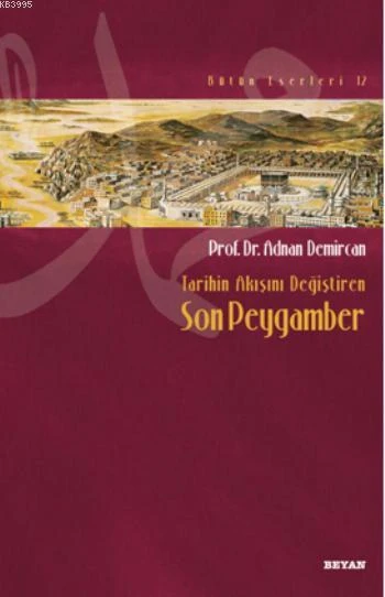 Tarihin Akışını Değiştiren Son Peygamber ürün görseli 1