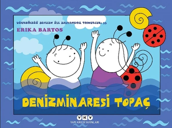 Uğurböceği Sevecen İle Salyangoz Tomurcuk 33 - Denizminaresi Topaç ürün görseli 1