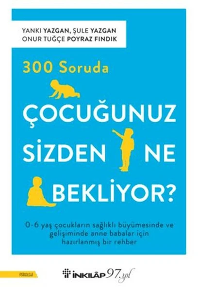 300 Soruda Çocuğunuz Sizden Ne Bekliyor? ürün görseli 1
