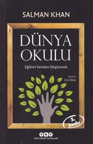 Dünya Okulu - Eğitimi Yeniden Düşünmek
