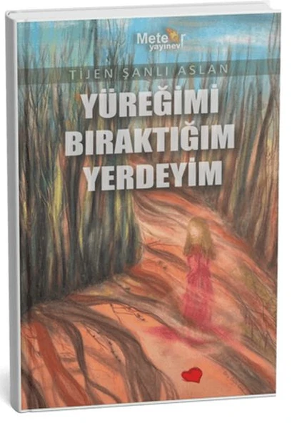 Yüreğimi Bıraktığım Yerdeyim ürün görseli 1