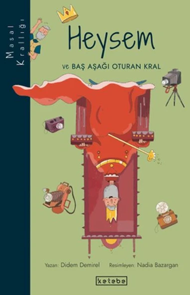 Masal Krallığı Heysem - Baş Aşağı Oturan Kral ürün görseli 1